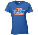 Pete Alonso Freakin Alonso New York Baseball Fan T Shirt